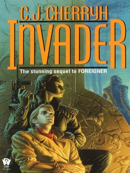 Title details for Invader by C. J. Cherryh - Available